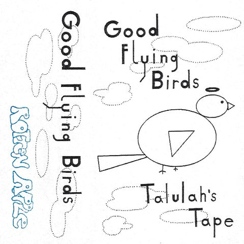 Good Flying Birds Talulahs Tape New CD Presale