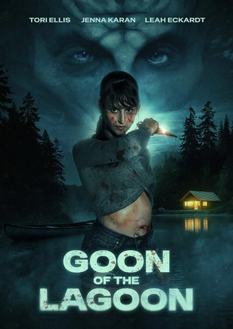 Goon of the Lagoon (Jenna Karan Greg Dorchak Tori Ellis) New DVD Presale