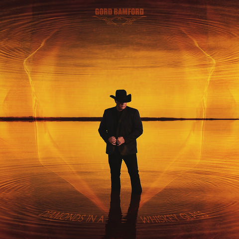 Gord Bamford Diamonds In A Whiskey Glass Deluxe Edition New CD