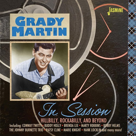 Grady Martin In Session Hillbilly Rockabilly & Beyond And New CD