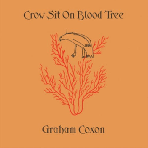 Graham Coxon Crow Sit On Blood Tree New CD Presale