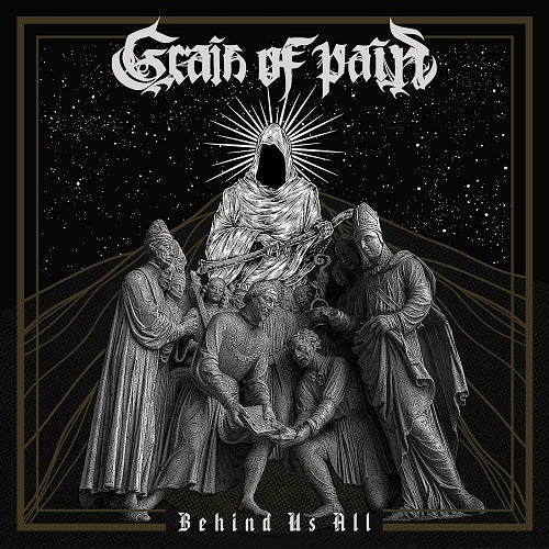 Grain of Pain Behind Us All New CD Presale