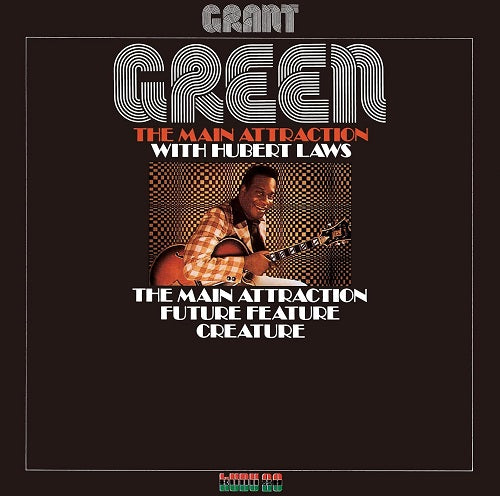 GRANT GREEN HUBERT LAWS Main Attraction New CD