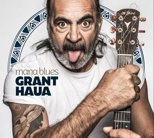 Grant Haua Mana Blues New CD