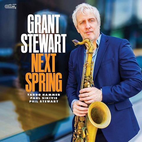 Grant Stewart Next Spring New CD Presale