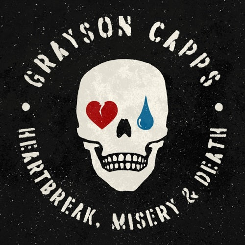 Grayson Capps Heartbreak Misery & Death And New CD