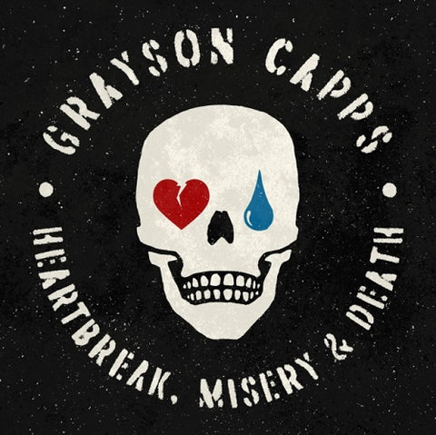 Grayson Capps Heartbreak Misery & Death And New CD
