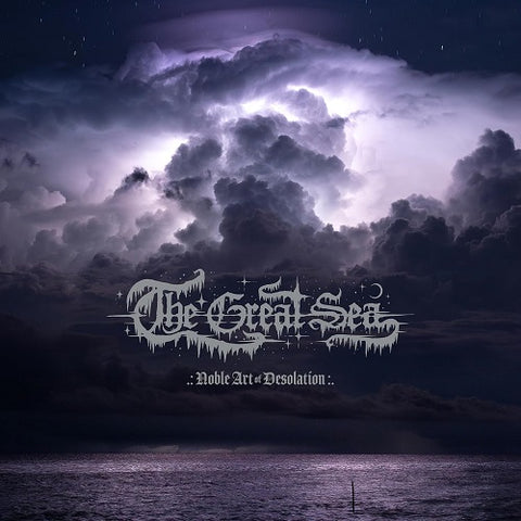Great Sea Noble Art Of Desolation New CD Presale