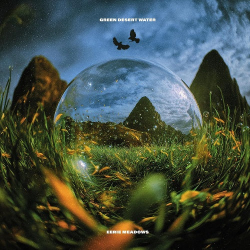Green Desert Water Eerie Meadows New CD Presale