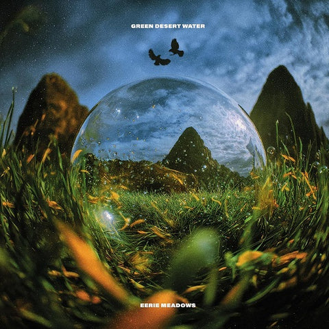 Green Desert Water Eerie Meadows New CD Presale