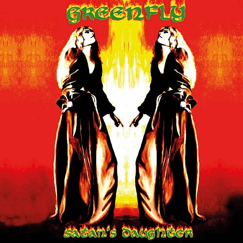Greenfly Satan's Daughter Satans New CD Presale