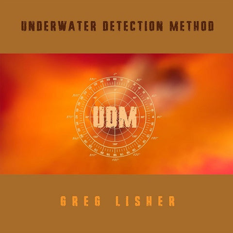 Greg Lisher Underwater Detection Method New CD