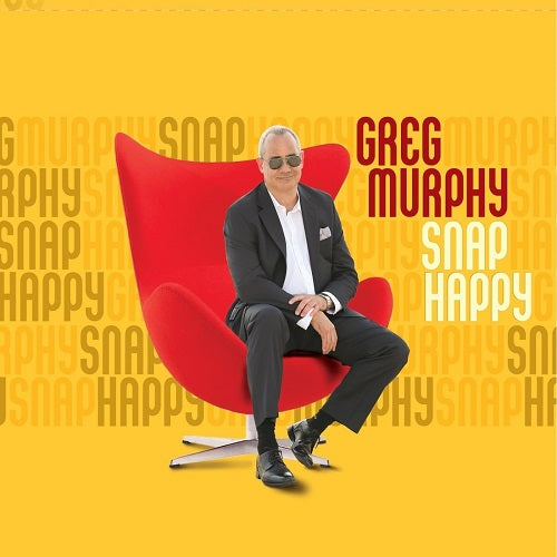 Greg Murphy Snap Happy New CD Presale