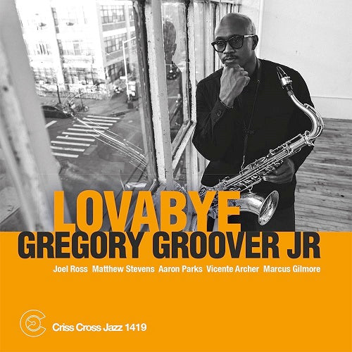 Gregory Groover Jr Lovabye New CD