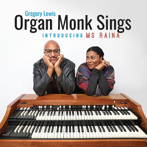 Gregory Lewis Organ Monk Sings New CD Presale