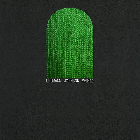 Gregory Uhlmann Josh Johnson & Sam Wilkes Uhlmann Johnson Wilkes And New CD