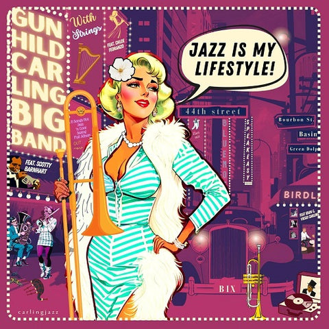 Gunhild Carling Jazz Is My Lifestyle New CD