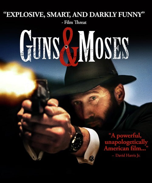 Guns And Moses (Mark Feuerstein Neal McDonough) & New Blu-ray Presale