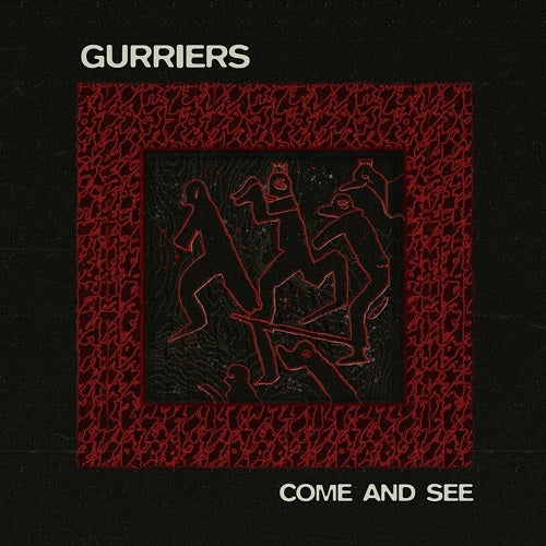 Gurriers Come and See & New CD