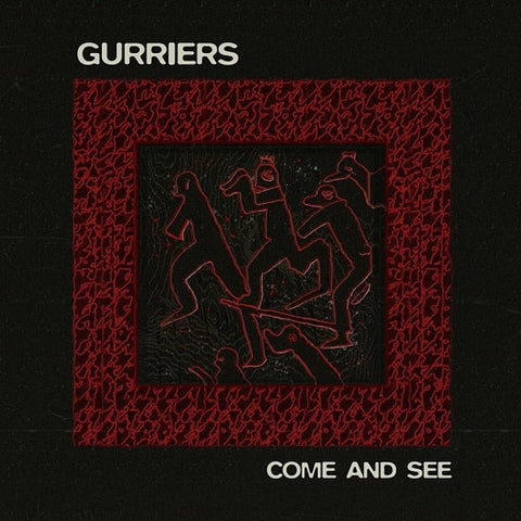 Gurriers Come and See & New CD