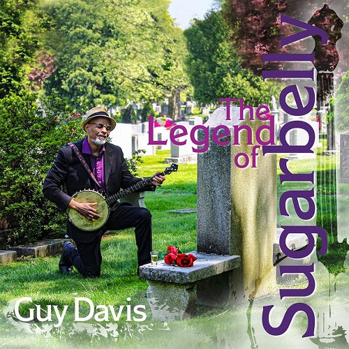 Guy Davis The Legend Of Sugarbelly New CD