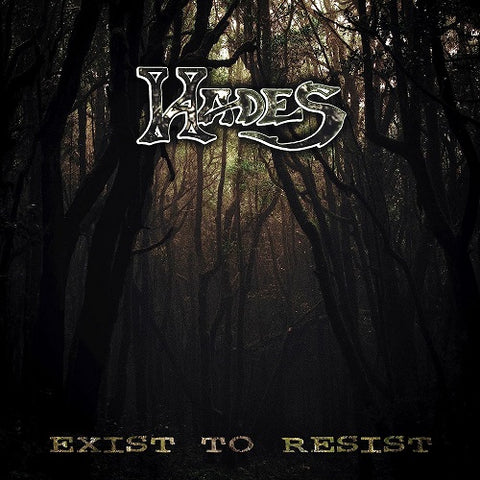 Hades Exist To Resist New CD