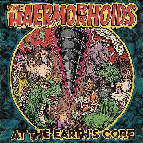 HAERMORRHOIDS At The Earth's Core Earths New CD