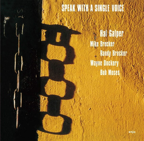 Hal Galper Speak With A Single Voice New CD Presale