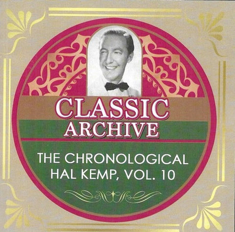 HAL KEMP HIS ORCHESTRA Chronological Hal Kemp Volume 10 1940 41 Vol Ten New CD