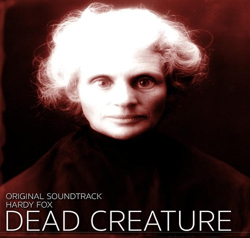 Hardy Fox Dead Creature New CD Presale