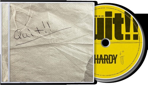 Hardy Quit New CD