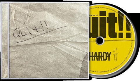 Hardy Quit New CD