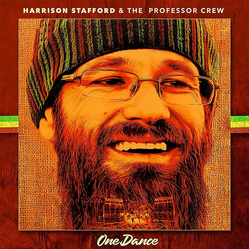 Harrison Stafford & The Professor Crew One Dance And New CD Presale