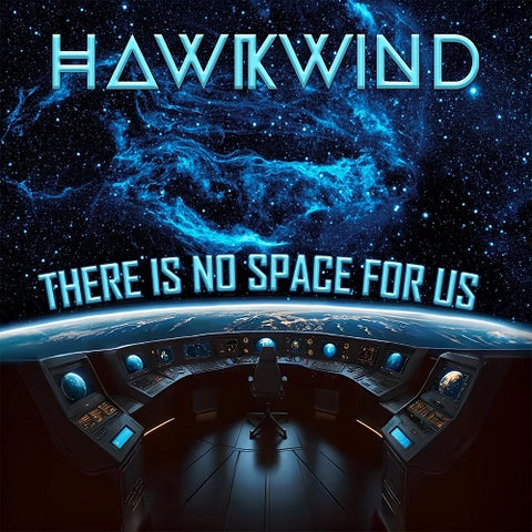 Hawkwind There Is No Space for Us New CD Presale