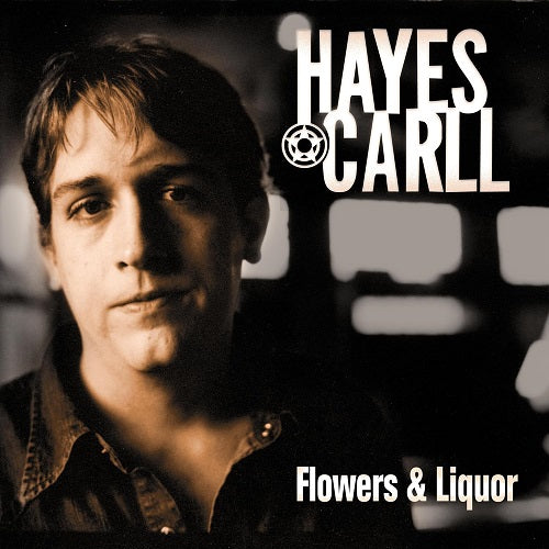 Hayes Carll Flowers & Liquor And New CD