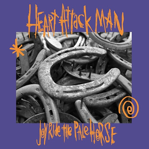 Heart Attack Man Joyride the Pale Horse New CD Presale