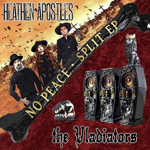 Heathen Apostles + The Vladiators No peace New CD Presale