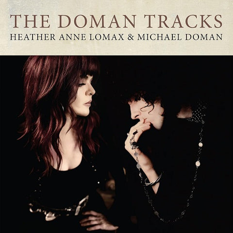HEATHER ANNE LOMAX MICHAEL DOMAN The Doman Tracks New CD