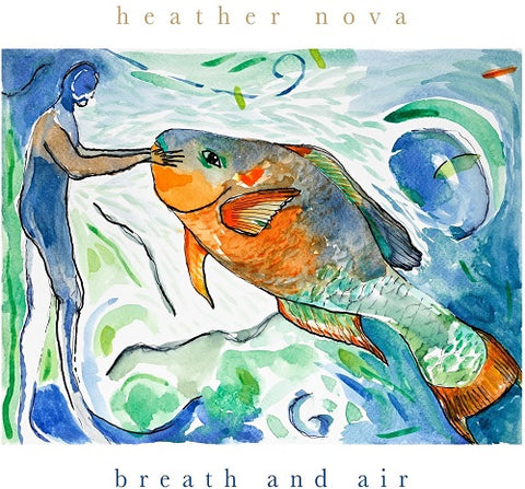 Heather Nova Breath and Air & New CD