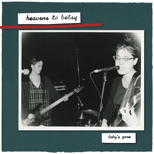 Heavens to Betsy Baby's Gone Babys New CD Presale