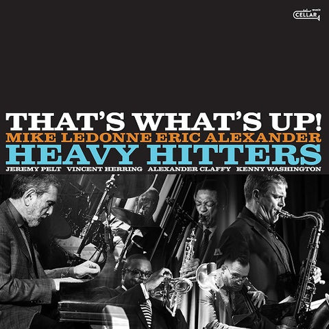 Heavy Hitters Thats Whats Up New CD