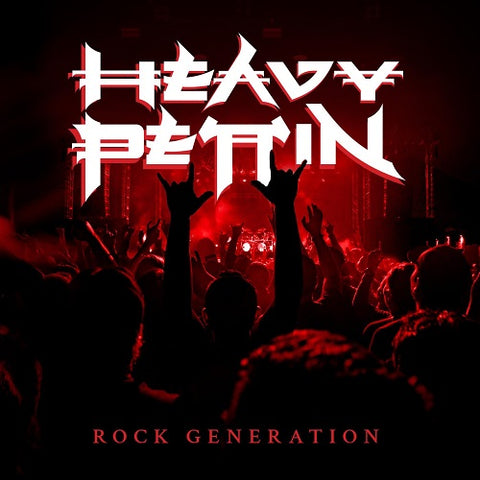Heavy Pettin Rock Generation New CD Presale