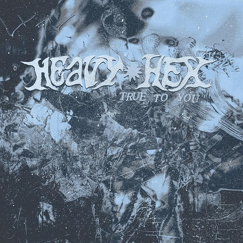 Heavyhex True To You New CD