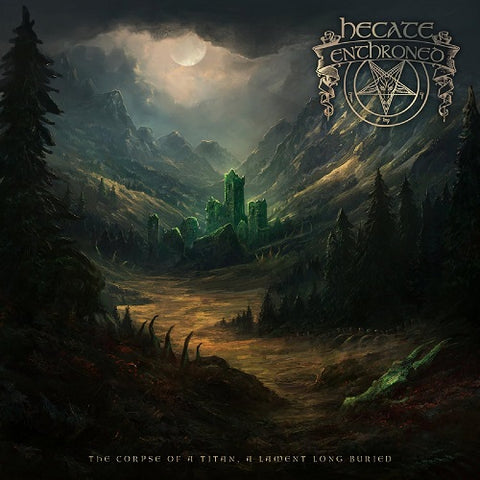 Hecate Enthroned The Corpse Of A Titan A Lament Long Buried New CD Presale