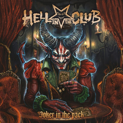 Hell In the Club Joker In The Pack New CD Presale