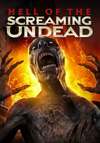 Hell Of The Screaming Undead New DVD