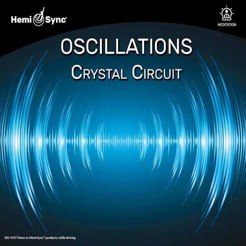 Hemi-Sync Oscillations Crystal Circuit Hemi Sync New CD