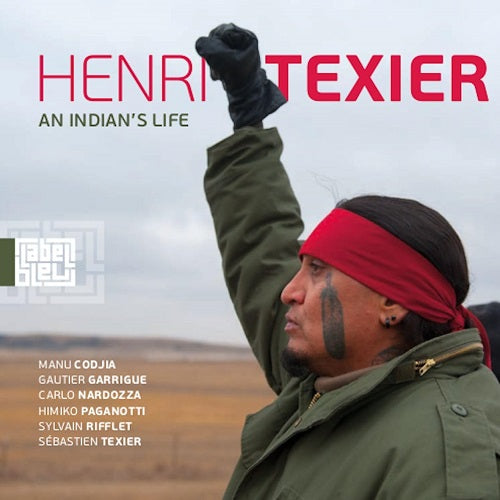 HENRI TEXIER An Indian's Life Indians New CD