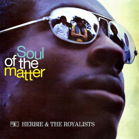 Herbie & The Royalists Soul of the Matter And New CD Presale