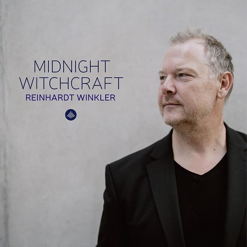 HERIBERT KOHLICH Reinhardt Winkler Midnight Witchcraft New CD Presale
